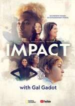 Watch National Geographic Presents: IMPACT with Gal Gadot 123movies