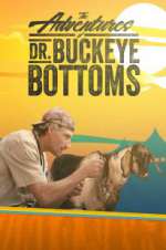 Watch The Adventures of Dr. Buckeye Bottoms 123movies