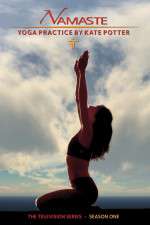 Watch Namaste Yoga with Kate Potter 123movies