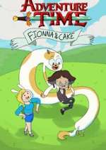 Watch Adventure Time: Fionna and Cake 123movies