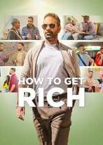 Watch How to Get Rich 123movies