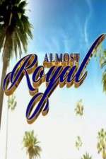 Watch Almost Royal 123movies