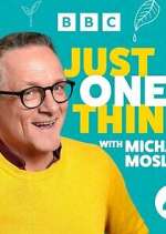Watch Michael Mosley - Just One Thing 123movies