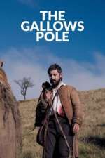 Watch The Gallows Pole 123movies