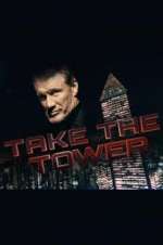 Watch Take the Tower 123movies