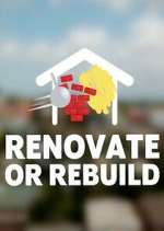 Watch Renovate or Rebuild 123movies