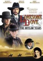 Watch Lonesome Dove: The Outlaw Years 123movies