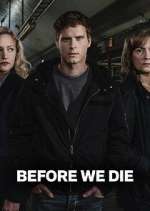 Watch Before We Die 123movies