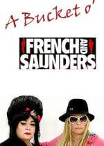 Watch A Bucket o' French and Saunders 123movies
