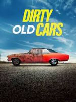 Watch Dirty Old Cars 123movies
