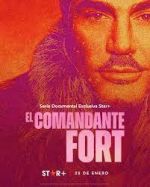 Watch El comandante Fort 123movies