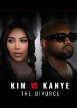 Watch Kim vs Kanye: The Divorce 123movies