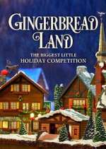 Watch Gingerbread Land: The Biggest Little Holiday Competition 123movies