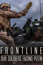 Watch Frontline: Our Soldiers Facing Putin 123movies