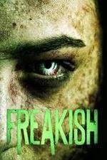 Watch Freakish 123movies