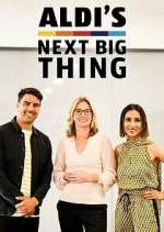 Watch Aldi's Next Big Thing 123movies
