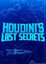 Watch Houdini's Last Secrets 123movies