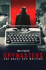 Watch Spymasters: The Great Spy Writers 123movies