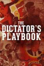 Watch The Dictator\'s Playbook 123movies