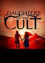 Watch Daughters of the Cult 123movies