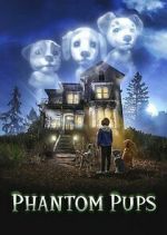 Watch Phantom Pups 123movies