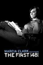 Watch Marcia Clark Investigates The First 48 123movies