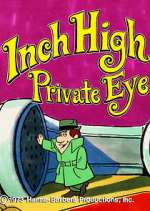 Watch Inch High, Private Eye 123movies