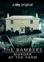 Watch The Bambers: Murder at the Farm 123movies